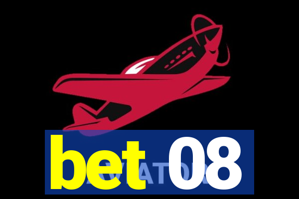 bet 08